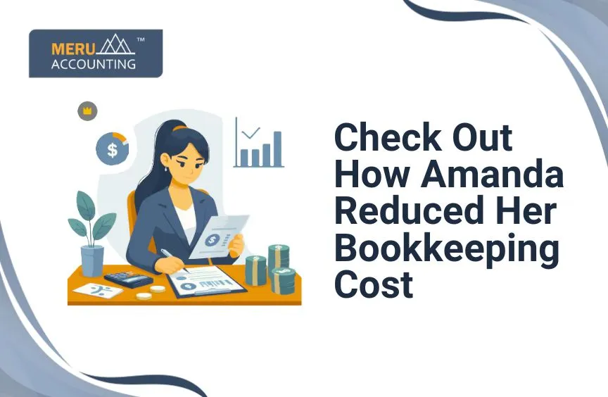 Check out how Amanda reduced her Bookkeeping cost? 12 Check out how Amanda reduced her Bookkeeping cost?