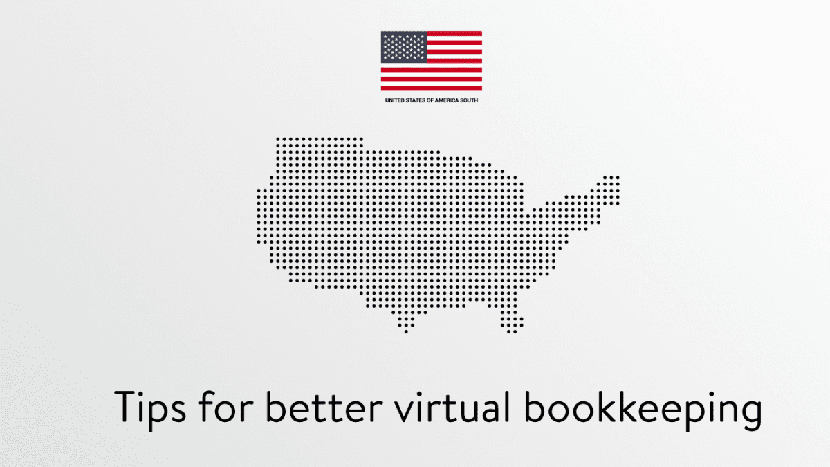 Tips for better virtual bookkeeping for US based business