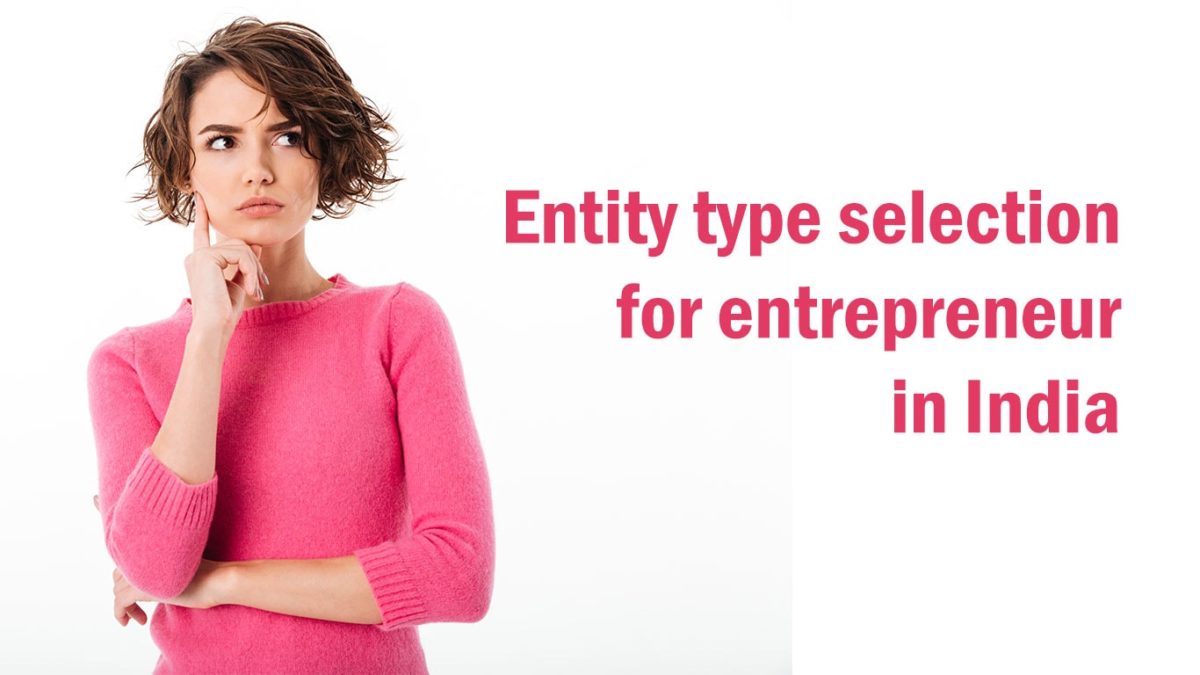 Entity type selection for entrepreneur in India