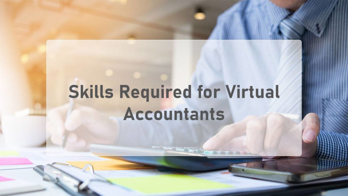 Skills required for virtual accountants