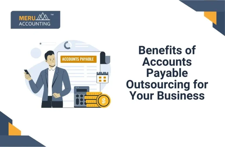 Benefits of outsourcing accounts payable for your business.