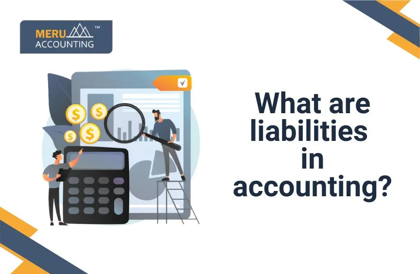 What are Liabilities in Accounting 4 What are Liabilities in Accounting