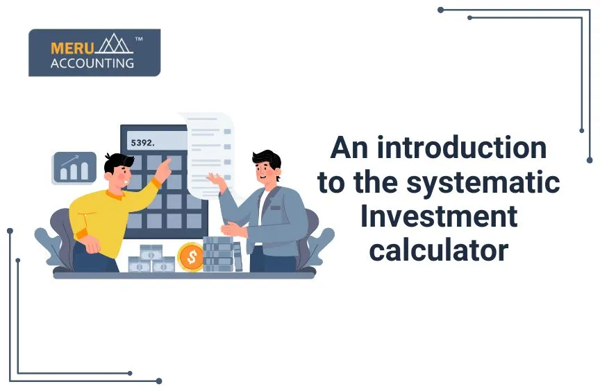 An introduction of systematic Investment calculator 9 An introduction of systematic Investment calculator