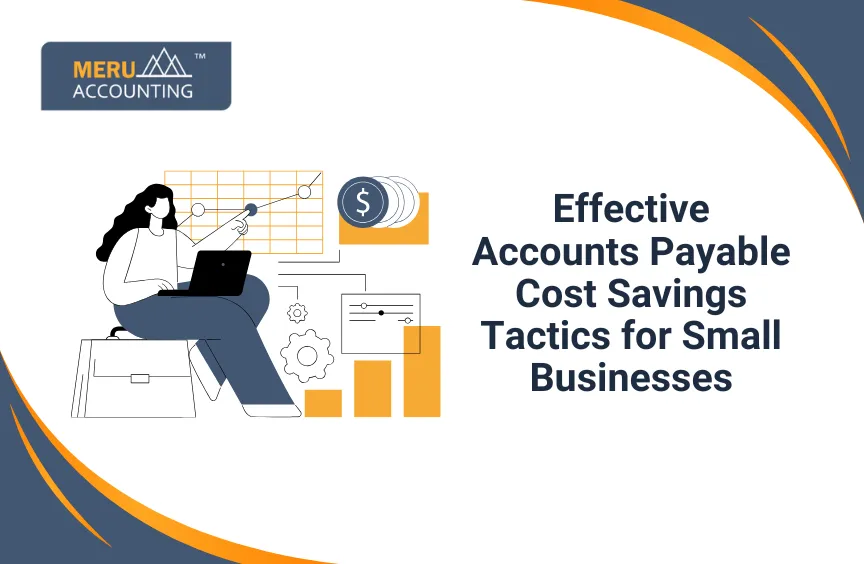 How to Save Money with PAYABLES ACCOUNTING?