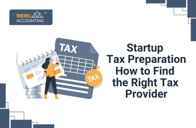 Startup Tax Prep: How to Find the Right Tax Provider