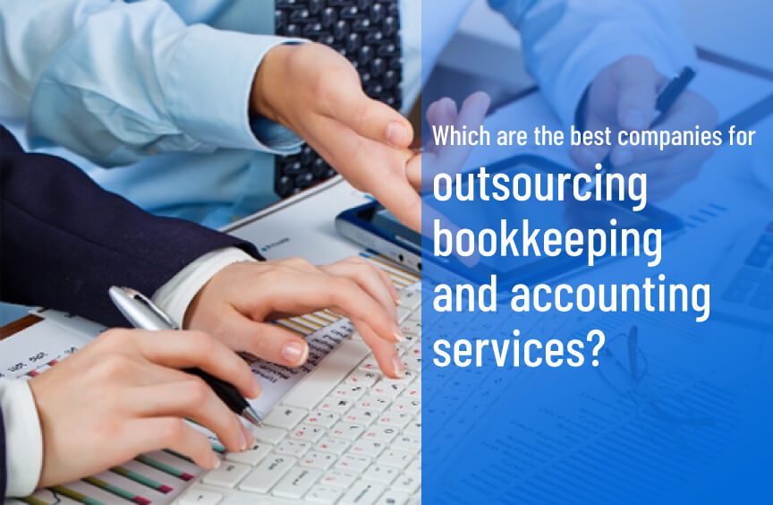 best companies for outsourcing bookkeeping and accounting services