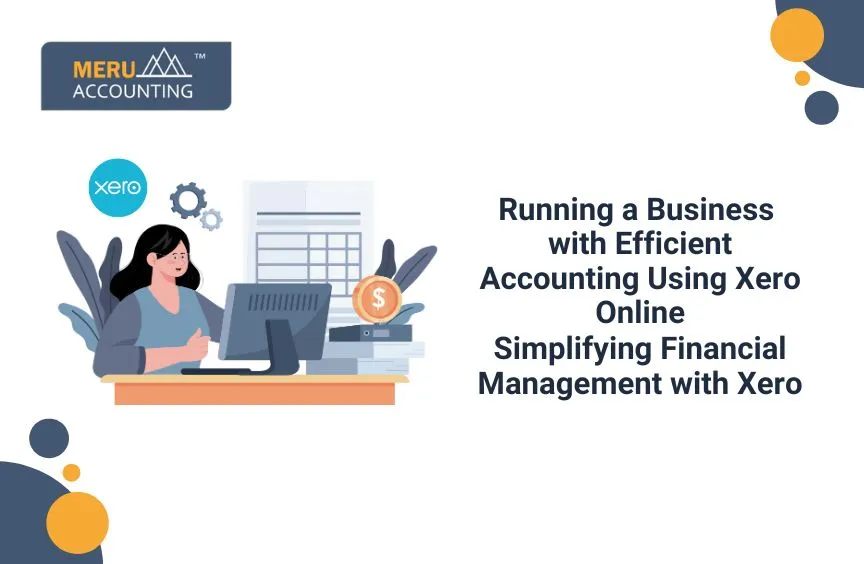 Why Choose Efficient Accounting with Xero?