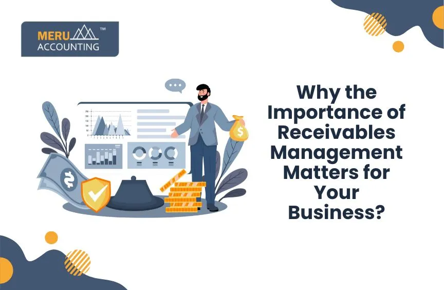 Why Is it Important to Manage Receivables? 4 Why Is it Important to Manage Receivables?