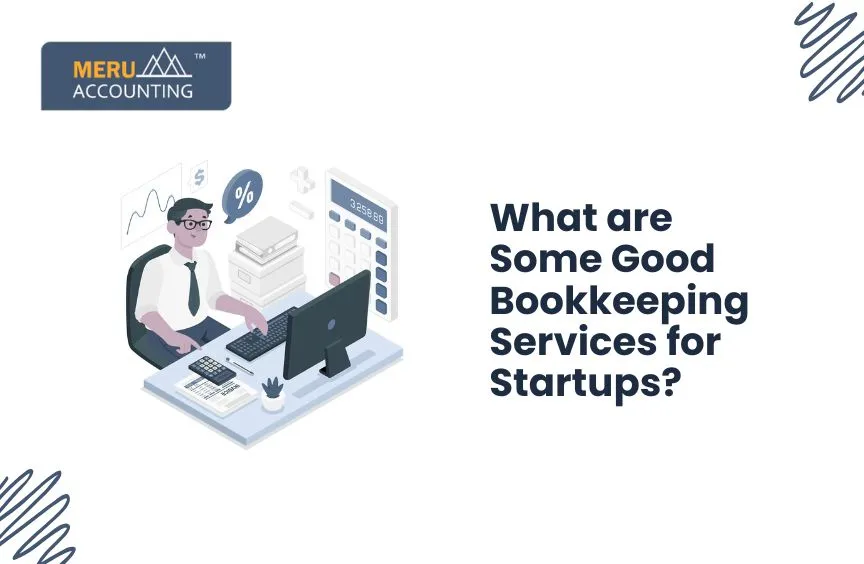 Bookkeeping Services for Startups: A Complete Guide for Growing Businesses 6 What are some good bookkeeping services for startups?