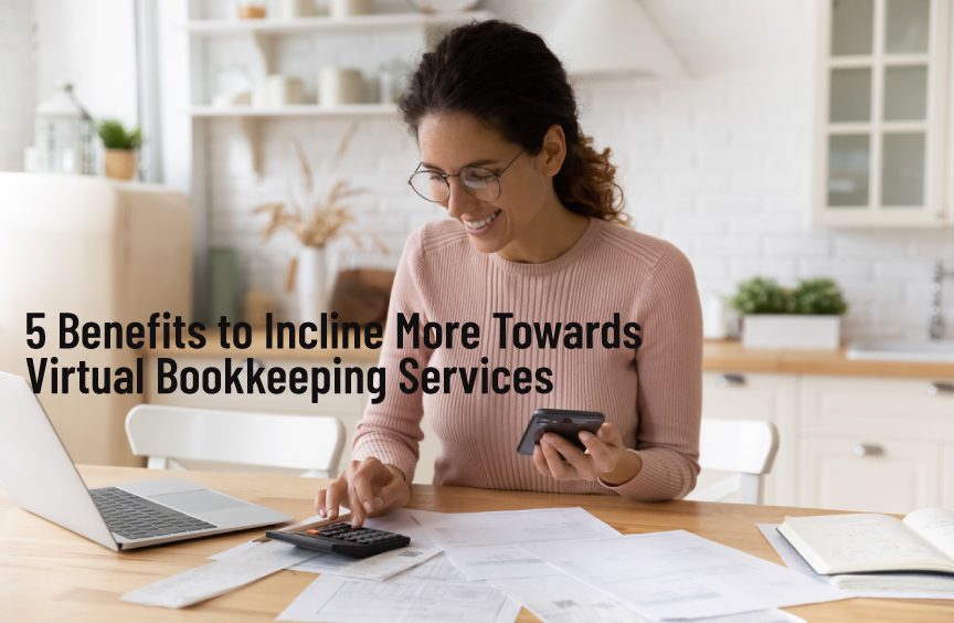 Benefits of Online Bookkeeping Services For Your Business