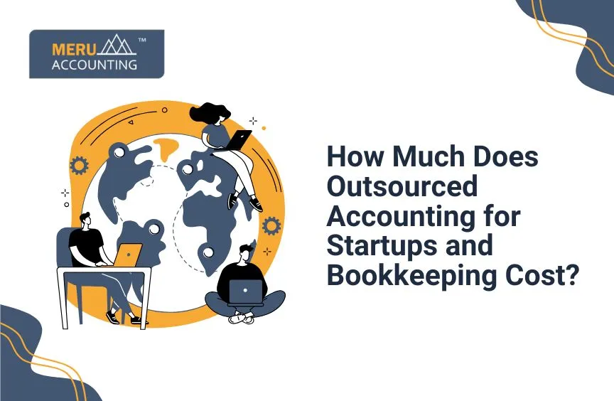 How Much Does It Cost to Outsource Bookkeeping and Accounting for a Startup? 3 How Much Does It Cost to Outsource Bookkeeping and Accounting for a Startup?