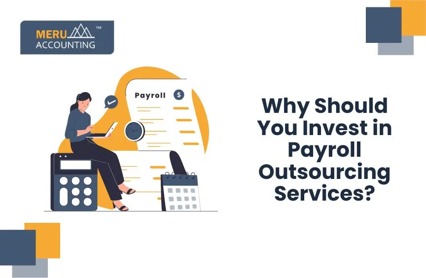 Why Should You Invest in Payroll Outsourcing Services? 8 Why Should You Invest in Payroll Outsourcing Services?
