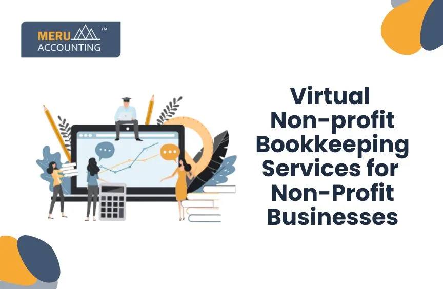 Virtual Bookkeeping Services for Non-Profit Businesses 5 Virtual Bookkeeping Services for Non-Profit Businesses.