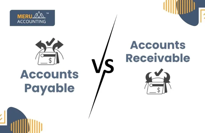 Accounts Payable vs Accounts Receivable