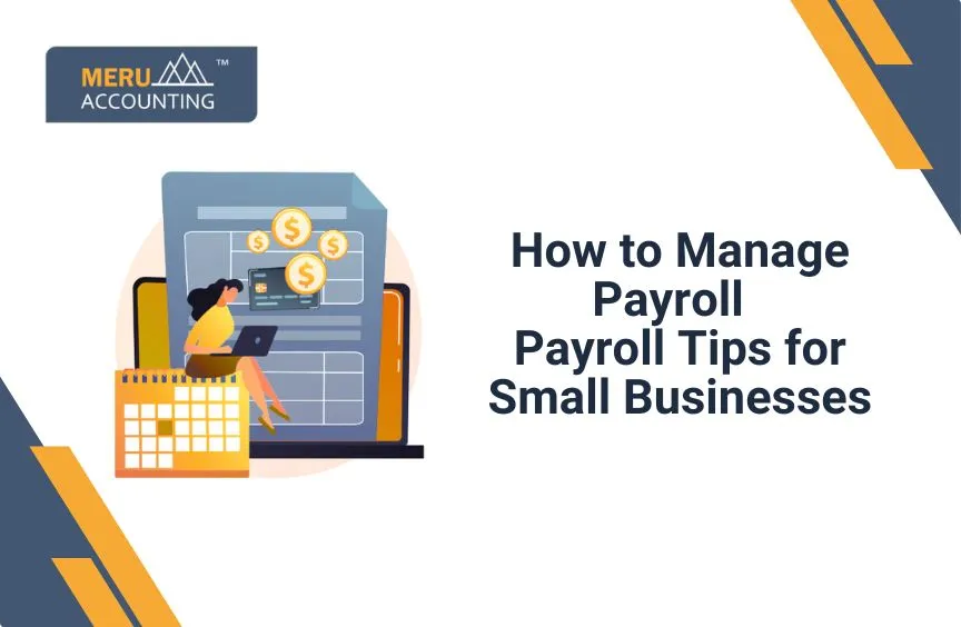 How to Manage Payroll - Payroll Tips for Small Businesses 7 How to Manage Payroll - Payroll Tips for Small Businesses