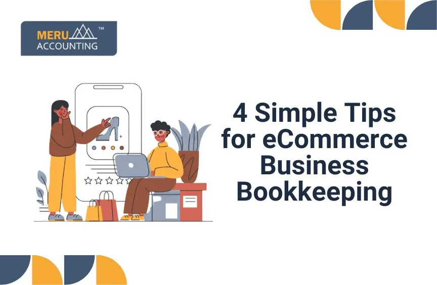 4 Bookkeeping Tips for new eCommerce businesses 7 4 Bookkeeping Tips for new eCommerce businesses