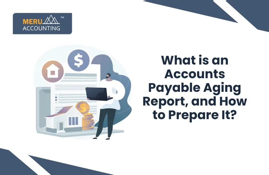 How to Prepare Accounts Payable Aging Report?