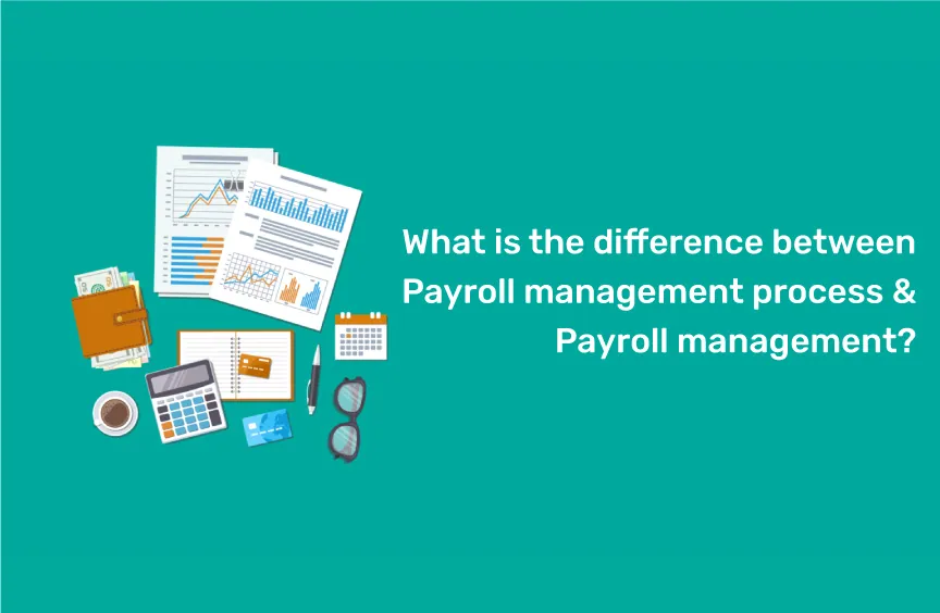 Payroll management process