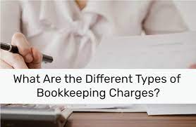 What Are the Different Types of Bookkeeping Charges?
