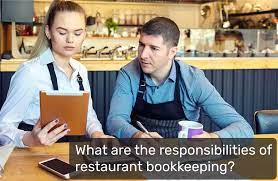 What are the responsibilities of restaurant bookkeeping?