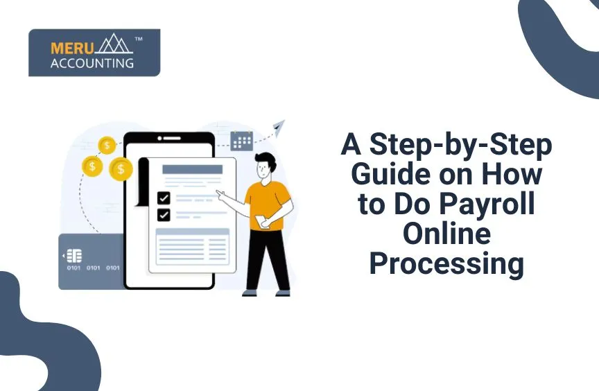 A Step-by-Step Guide on How to do Online Payroll Processing