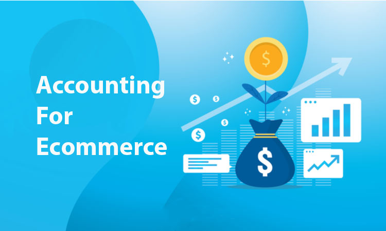 Bookkeeping for E-commerce Businesses in the UK: