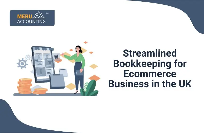 Bookkeeping for E-commerce Businesses in the UK: 10 Bookkeeping for E-commerce Businesses in the UK:
