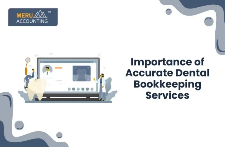 Importance of accurate dental bookkeeping services.
