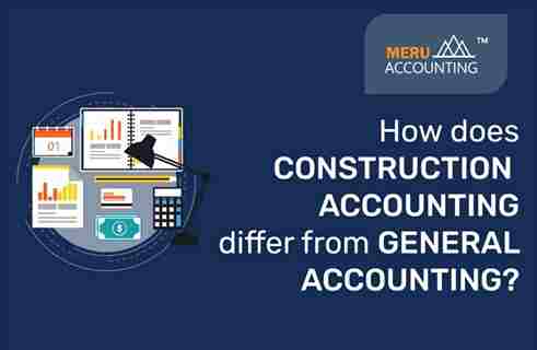 How Does Construction Accounting Differ From General Accounting? 6 Accounting for Construction Industry