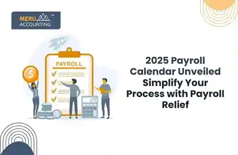 2025 Payroll Calendar Unveiled: Simplify Your Process with Payroll Relief