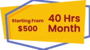 Ad graphic with text "Starting From $500, 40 Hrs Month" against a yellow tag-shaped background.