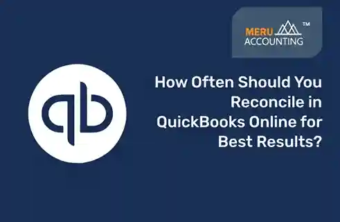 How Often Should You Reconcile in QuickBooks Online for Best Results? 4 QuickBooks Online
