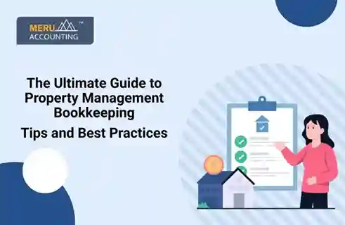 The Ultimate Guide to Property Management Bookkeeping Tips and Best Practices