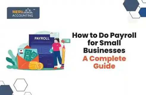 Payroll for Small Business: How to Choose and Manage the Right Payroll System 14 How to Do payroll for small Businesses