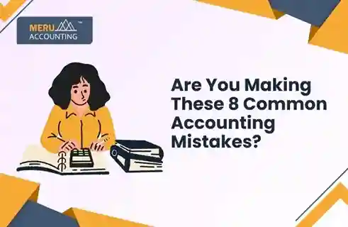 are you making these 8 common accounting mistakes?