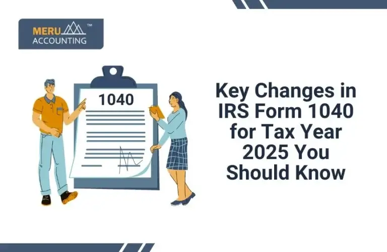 IRS Form 1040 Changes for Tax Year 2025: What Taxpayers Need to Know 2 Key Changes in IRS Form 1040 for Tax Year 2025 You Should Know