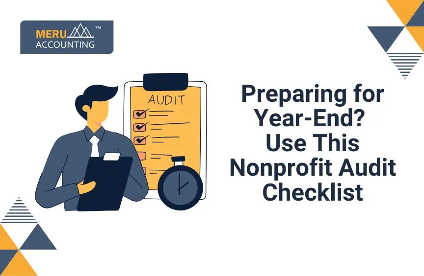 Preparing for Year-End? Use This Nonprofit Audit Checklist 5 Preparing for Year-End? Use This Nonprofit Audit Checklist