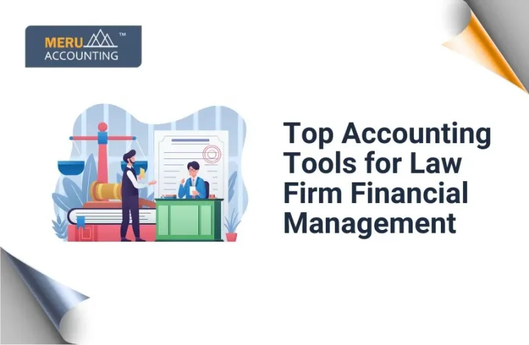 Top Accounting Tools for Law Firm Financial Management