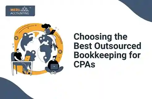 Choosing the Best Outsourced Bookkeeping for CPAs