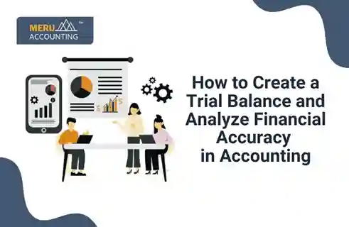 How to Create a Trial Balance and Analyze Financial Accuracy in Accounting 12 How to Create a Trial Balance and Analyze Financial Accuracy in Accounting