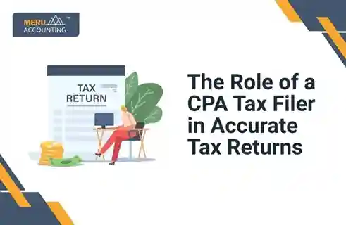 The Role of a CPA Tax Filer in Accurate Tax Returns 2 The Role of a CPA Tax Filer in Accurate Tax Returns