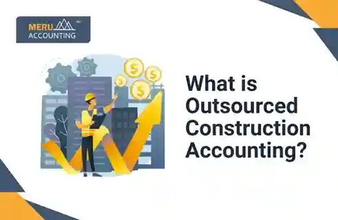 What is Outsourced Construction Accounting? 1 What is Outsourced Construction Accounting?