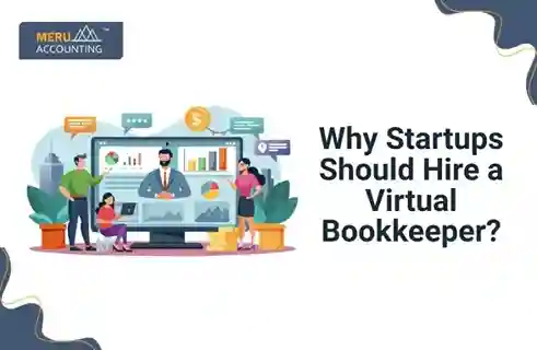 Why Startups Should Hire a Virtual Bookkeeper? 8 Why Startups Should Hire a Virtual Bookkeeper?