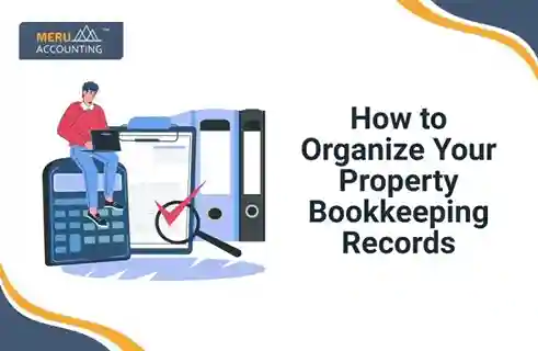 How to Organize Your Property Bookkeeping Records 5 How to Organize Your Property Bookkeeping Records