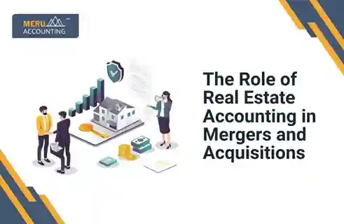 The Role of Real Estate Accounting in Mergers and Acquisitions 4 The Role of Real Estate Accounting in Mergers and Acquisitions
