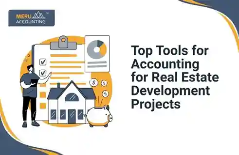 Top Tools for Accounting for Real Estate Development Projects 1 Top Tools for Accounting for Real Estate Development Projects