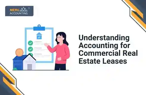 Understanding Accounting for Commercial Real Estate Leases 8 Understanding Accounting for Commercial Real Estate Leases