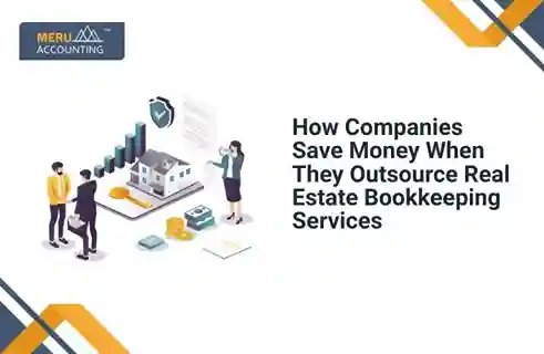 How Companies Save Money When They Outsource Real Estate Bookkeeping Services 2 outsourced