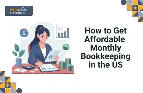 How to Get Affordable Monthly Bookkeeping in the US