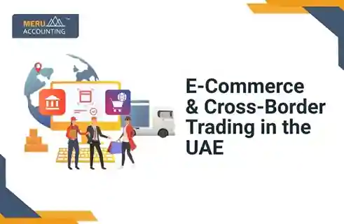 E-Commerce & Cross-Border Trading in the UAE 12 E-Commerce & Cross-Border Trading in the UAE